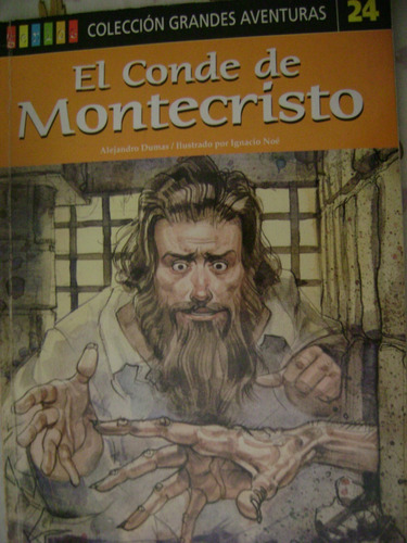 El Conde De Montecristo . Colección Grandes Aventuras