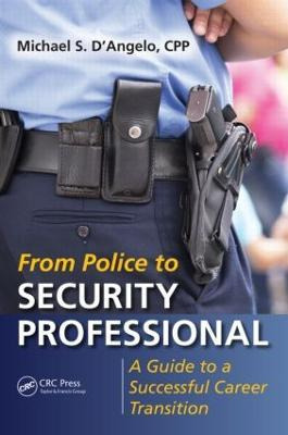 Libro From Police To Security Professional - Michael S. D...