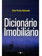 Livro Dicionário Imobiliário - Celso Pereira Raimundo [2010]