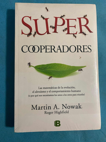 Libro Súper Cooperadores De Martin A. Nowak
