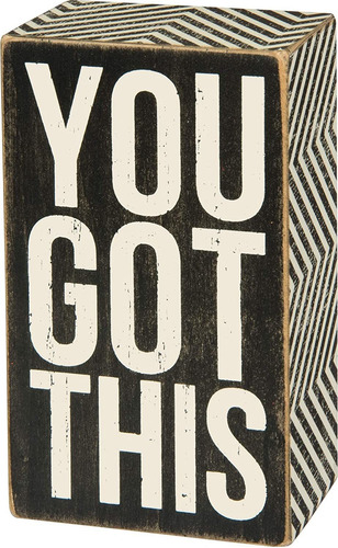 Primitives By Kathy Mini Box Sign, 3 X 5, You Got This 