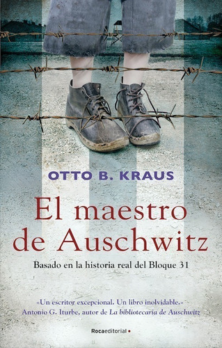 Maestro De Auschwitz, El - Otto B. Kraus