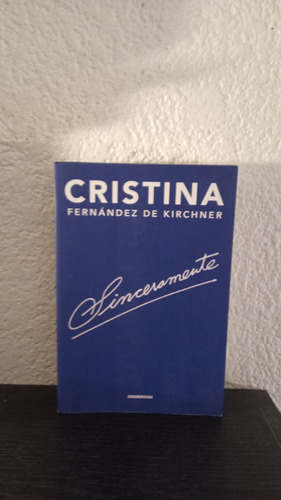 Sinceramente - Cristina Fernández De Kirchner