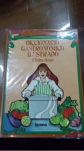 Libro Diccionario Gastronomico Ilustrado