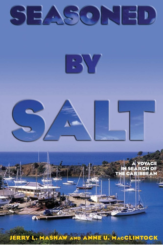 Libro: Seasoned By Salt: A Voyage In Search Of The Caribbean