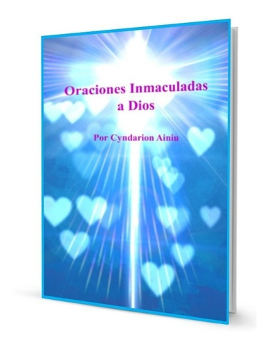Imagen 1 de 1 de Oraciones Inmaculadas A Dios