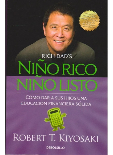 Niño Rico, Niño Listo, De Kiyosaki, Robert T.. Serie Niño Rico, Niño Listo Editorial Debols!llo, Tapa Blanda En Español