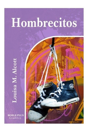 Hombrecitos - Alcott - Gradifco