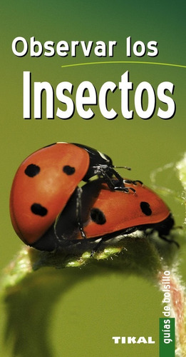 Libro Observar Los Insectos (guías De Bolsillo) - Vv.aa.