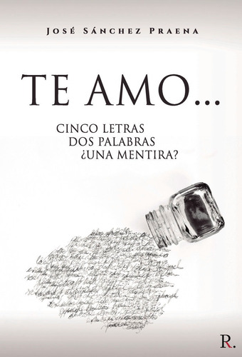 Libro Te Amo... Cinco Letras Dos Palabras