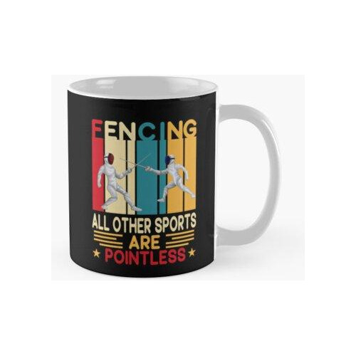 Taza Esgrima Porque Otros Deportes No Tienen Sentido - Funny