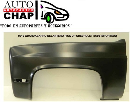 Guardabarro Del. Pick Up Chevrolet Import. 81 82 83 Al 90