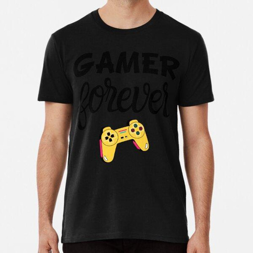 Remera Gamer Forever Humor Geek Divertidos Juegos De Consola