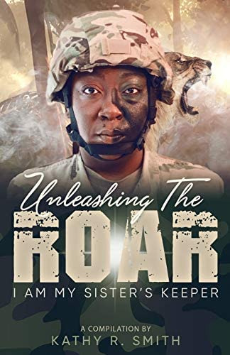 Unleashing The Roar: I Am My Sisterøs Keeper, De Smith, Kathy R. Editorial Chandelier Transformations, Tapa Blanda En Inglés