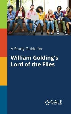 Libro A Study Guide For William Golding's Lord Of The Fli...