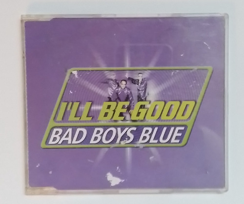 Bad Boys Blue - Cd I'll Be Good (ver Descrip.) 