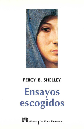 Ensayos Escogidos Percy Shelley Dvd Ediciones