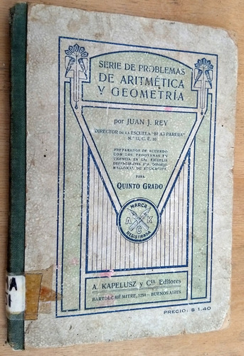 Problemas Aritmetica Geometria Quinto Grado - Rey - Kapelusz