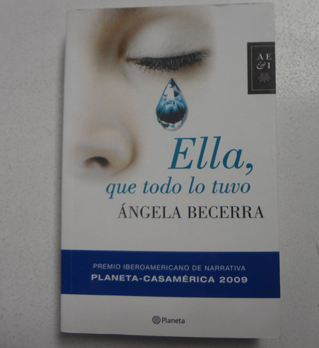 Livro Ella Que Todo Lo Tuvo Angela Becerra