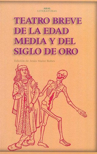 Teatro Breve De La Edad Media Y El Siglo, De Bobes, Jesus Maria. Editorial Akal, Tapa Blanda En Español