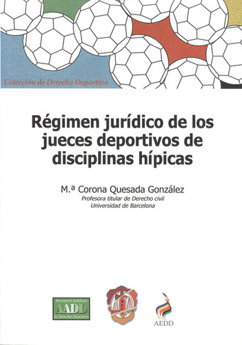 Régimen Jurídico De Los Jueces Deportivos De Disciplinas Híp