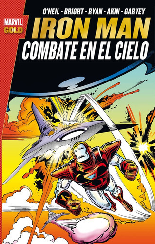 Iron Man: Combate En El Cielo (marvel Gold), De Lee, Thomas Y Otros. Editorial Panini Marvel España, Tapa Blanda, Edición 1 En Español, 2017