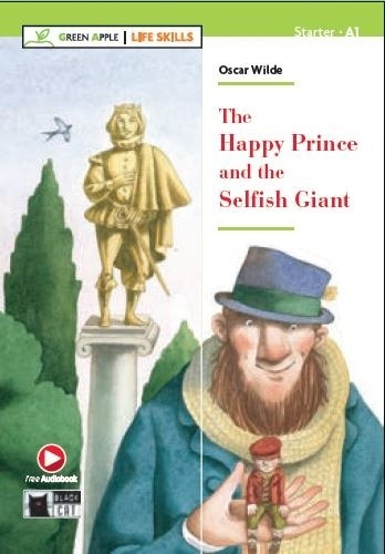 The Happy Prince And The Selfish Giant - Ga Starter (A1) Life Skills, de Wilde, Oscar. Editorial Vicens Vives/Black Cat, tapa blanda en inglés internacional, 2020