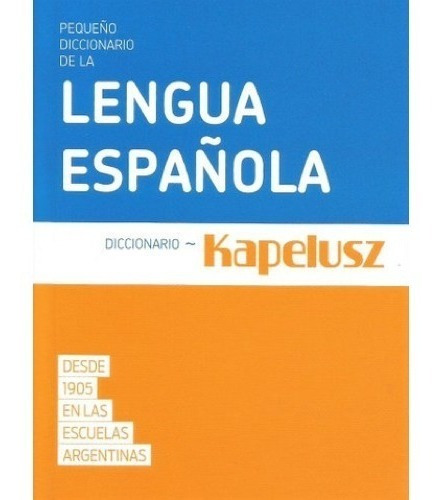 Kapelusz Diccionario Pequeño Lengua Española