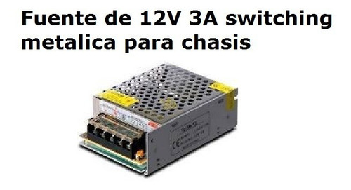 Imagen 2 de 8 de Fuente De 12v 3a Switching Metalica Para Chasis