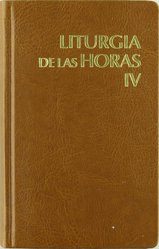 Libro: Liturgia De Las Horas Latinoamericana - Vol. 4