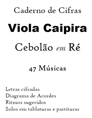 Caderno De Cifras E Tablaturas Viola Caipira Em Ré