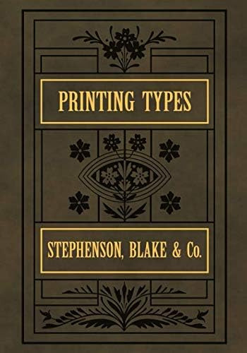 Libro: Printing Types: Stephenson Blake & Co