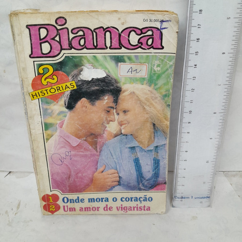 Bianca 2 Historias Onde Mora O Coração Um Amor De Vigarista   Z9