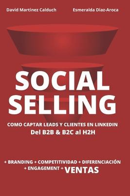 Libro Social Selling : La Nueva Herramienta De Ventas. Si...