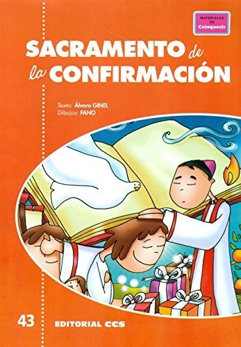 Sacramento De La Confirmación: 43 (pósters Catequistas)