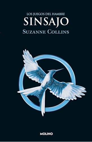 Libro: Sinsajo / Mockingjay (juegos Del Hambre)