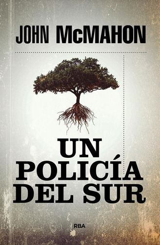 Un Policia Del Sur (td) - Mcmahon, John