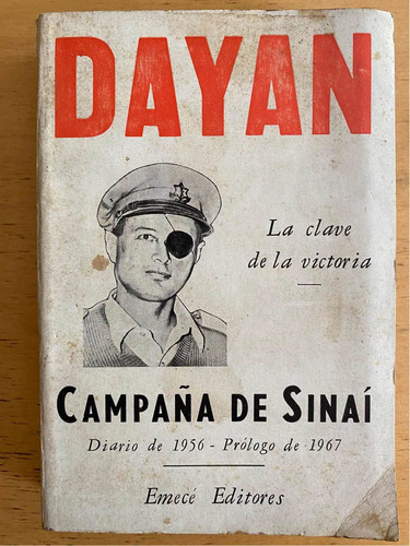 Campaña De Sinai Diario De 1956 - Prologo De 1967 - Dayan