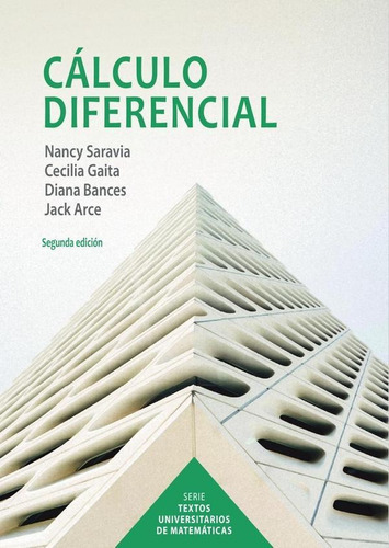 Cálculo Diferencial, De Jack Arce Y Otros 