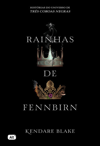 Rainhas de Fennbirn (contos de Três coroas negras), de Blake, Kendare. Série Três Coroas Negras Editora Globo S/A, capa mole em português, 2020