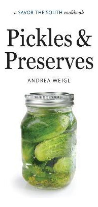 Libro Pickles And Preserves - Andrea Weigl