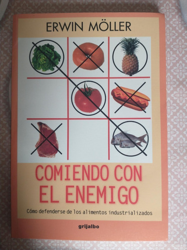 Comiendo Con El Enemigo - Erwin Möller