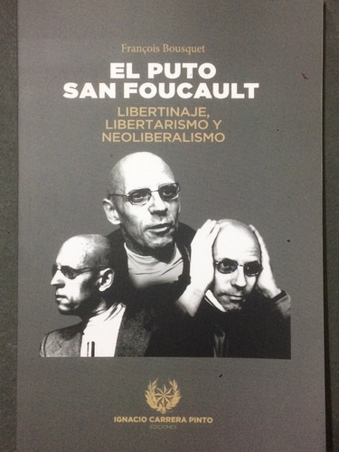 El Puto San Foucault - Francois Bousquet