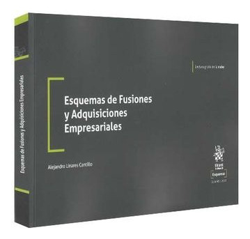 Libro Esquemas De Fusiones Y Adquisiciones Empresariales
