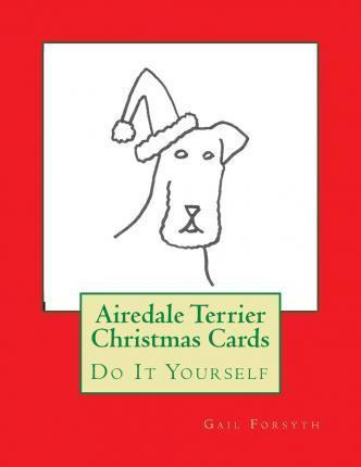 Libro Airedale Terrier Christmas Cards - Gail Forsyth