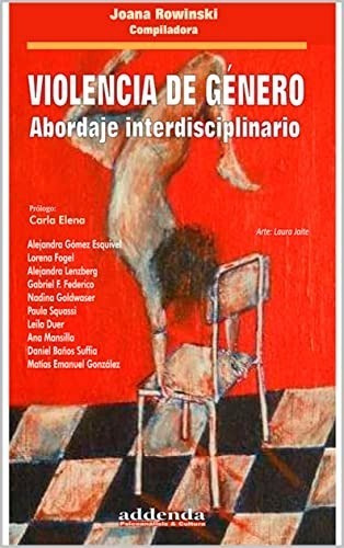 Violencia De Genero. Abordaje Interdisciplinario.rowinski, J