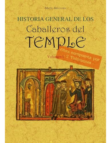 Historia General De Los Caballeros Del Temple 5t2v  - Brugue