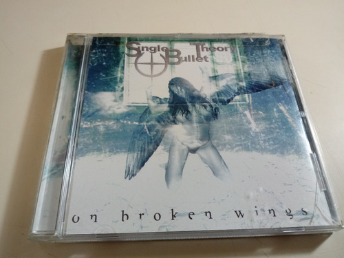 Single Bullet Theory - On Broken Wings - Made In Usa 