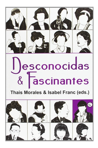 Desconocidas & Fascinantes, De Franc, Isabel. Editorial Egales, Tapa Blanda En Español, 2014
