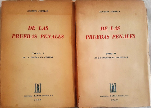 De Las Pruebas Penales.  2ts.  Eugenio Florian.